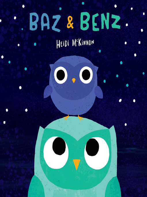 Title details for Baz & Benz by Heidi McKinnon - Wait list